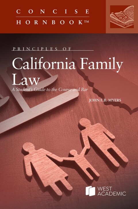 Cover image for book Principles of California Family Law, a Student’s Guide to the Course and Bar