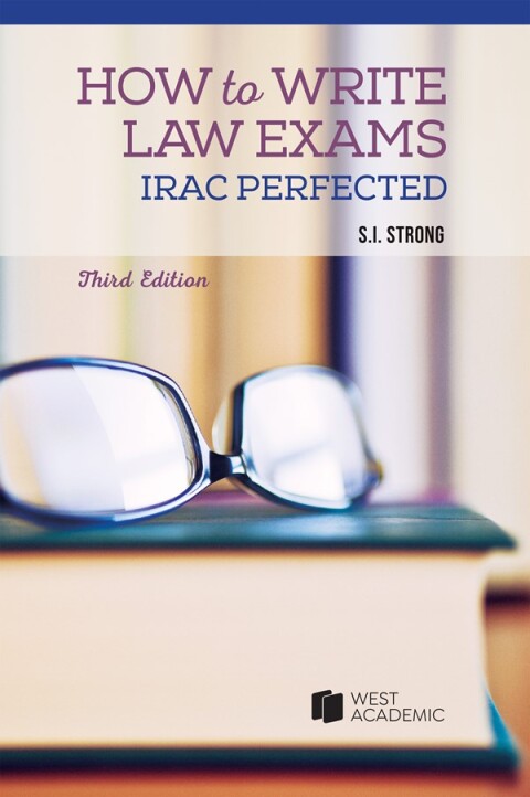Cover image for book How to Write Law Exams: IRAC Perfected