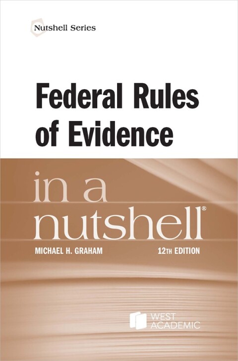 Cover image for book Federal Rules of Evidence in a Nutshell