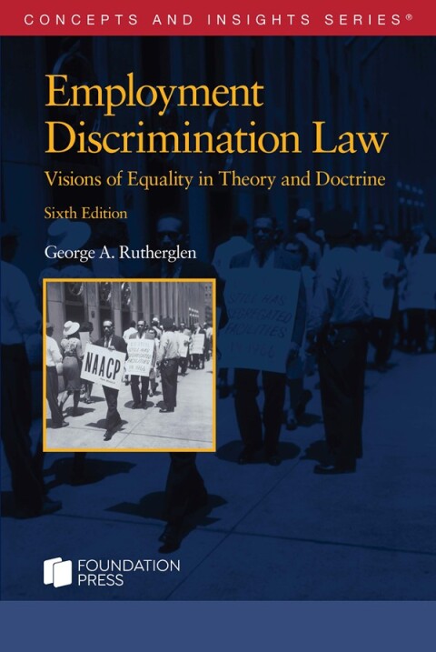 Cover image for book Employment Discrimination Law, Visions of Equality in Theory and Doctrine