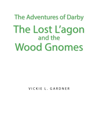 The Lost L'agon and the Wood Gnomes