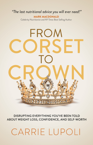 From Corset To Crown