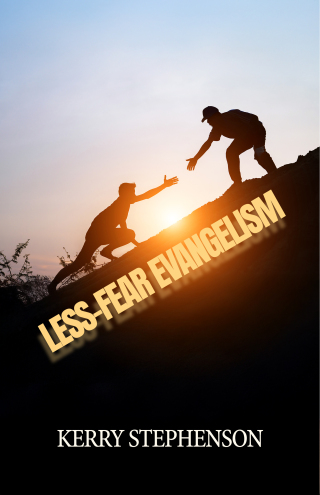 Less-Fear Evangelism