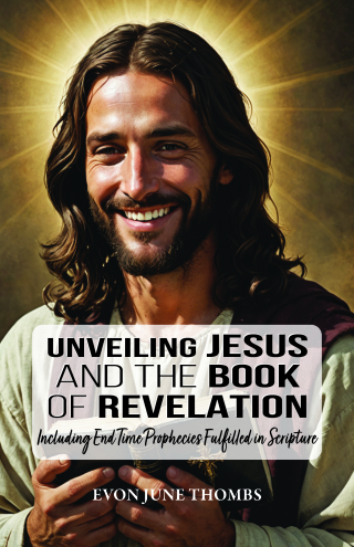 Unveiling Jesus and the Book of Revelation