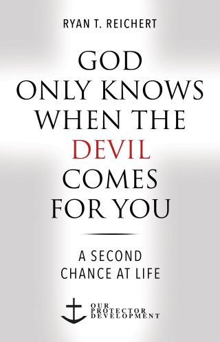 God Only Knows When the Devil Comes for You