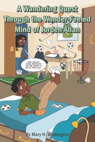 A Wandering Quest Through the Wonder-Feeled Mind of Jorden Allan