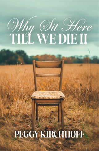 Why Sit Here Till We Die II