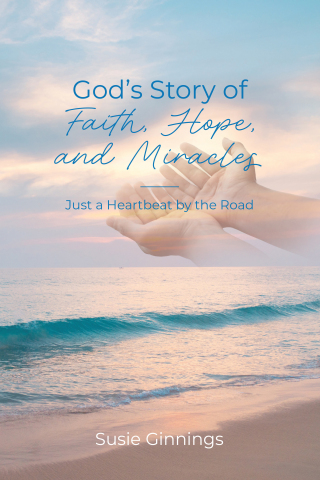 God's Story of Faith, Hope, and Miracles