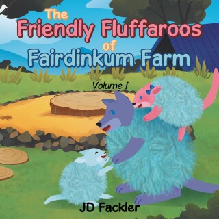 The Friendly Fluffaroos of Fairdinkum Farm