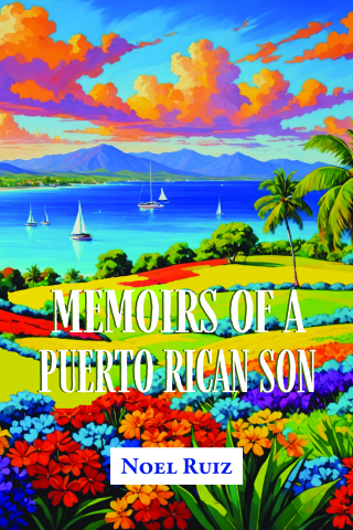 Memoirs of a Puerto Rican Son