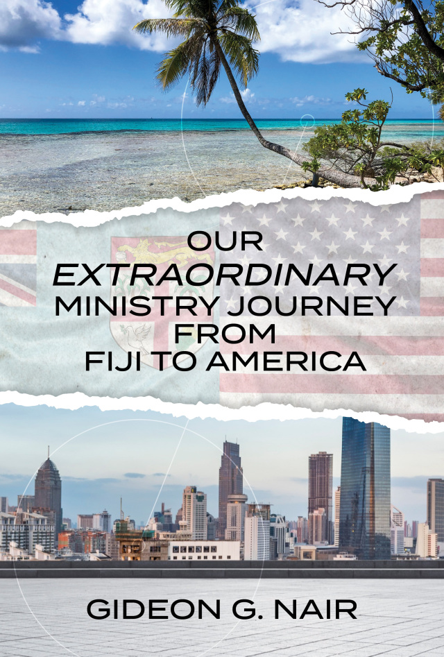 Our Extraordinary Ministry Journey from Fiji to America