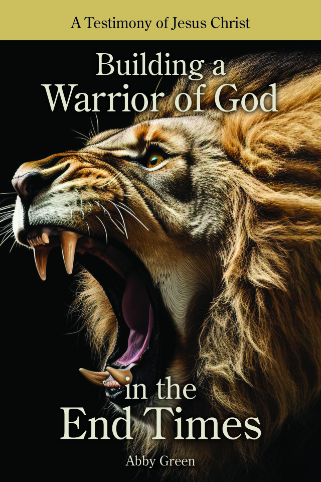Building a Warrior of God in the End Times