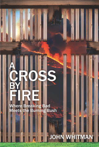 A Cross by Fire
