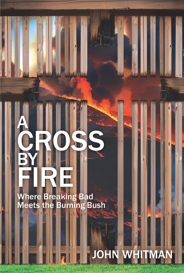 A Cross by Fire
