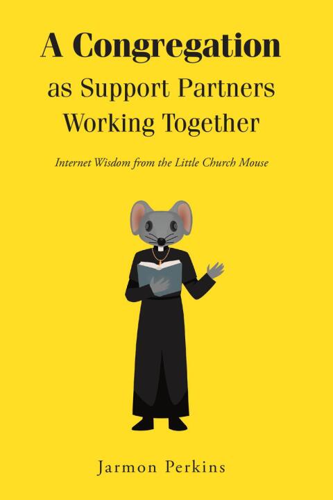 Cover image for book A Congregation as Support Partners Working Together