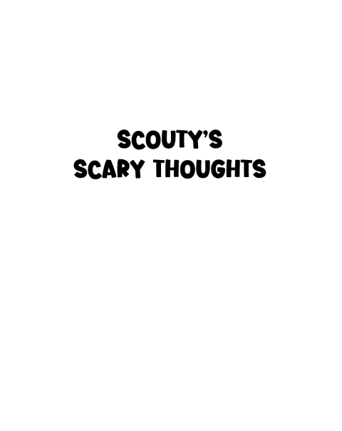 Cover image for book Scouty’s Scary Thoughts