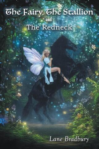 The Fairy, The Stallion and The Redneck