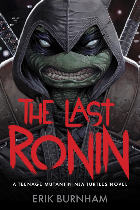 Cover image for book The Last Ronin: A Teenage Mutant Ninja Turtles Novel