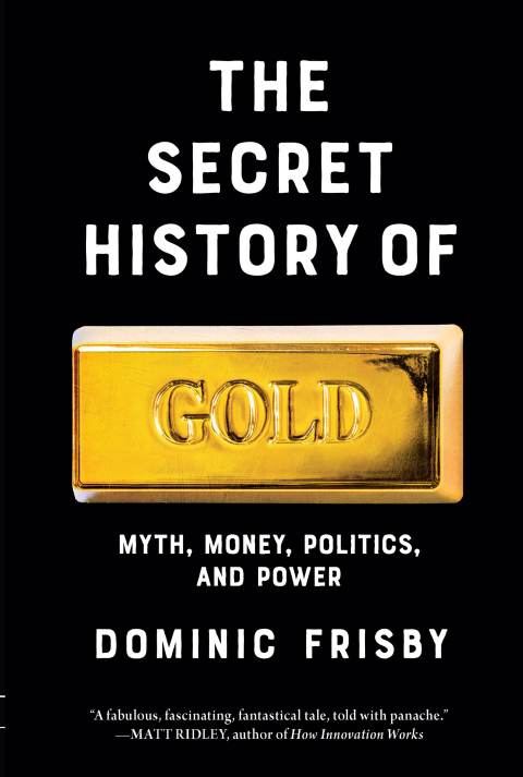 Cover image for book The Secret History of Gold