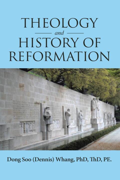 Cover image for book THEOLOGY and HISTORY of REFORMATION