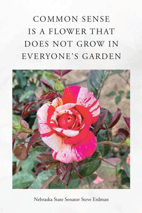 Cover image for book Common Sense Is a Flower That Does Not Grow in Everyone's Garden