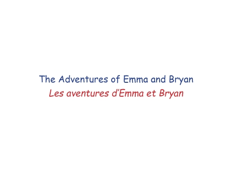 Cover image for book The Adventures of Emma and Bryan; Les aventures d’Emma et Bryan