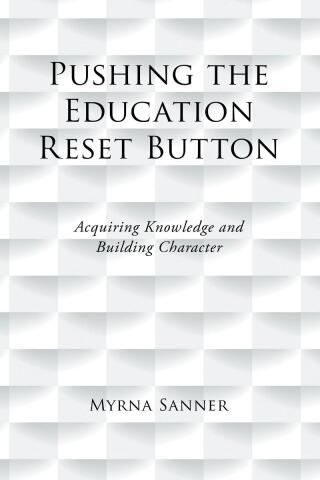 PUSHING THE EDUCATION RESET BUTTON