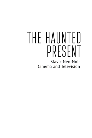 The Haunted Present