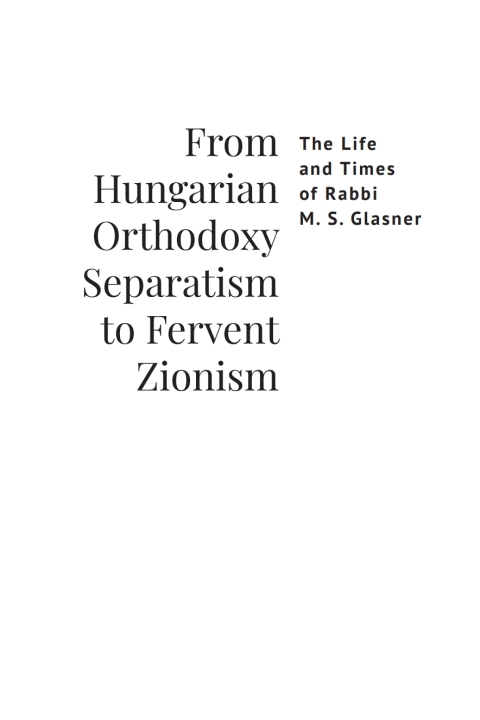 Cover image for book From Hungarian Orthodoxy Separatism to Fervent Zionism