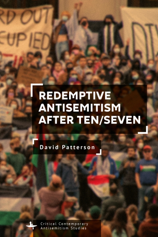 Redemptive Antisemitism after Ten/Seven
