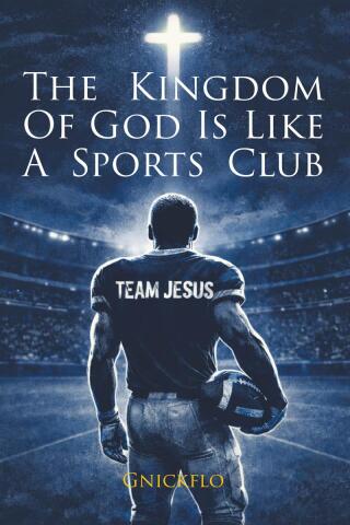 The Kingdom of God is Like a Sports Club (Team Jesus)