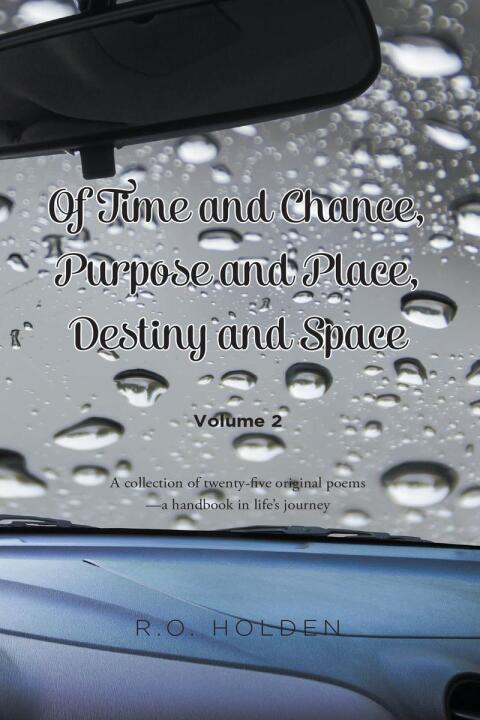 Cover image for book Of Time and Chance, Purpose and Place, Destiny and Space