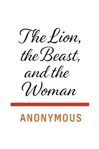 The Lion, the Beast, and the Woman