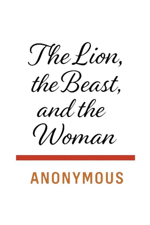 Cover image for book The Lion, the Beast, and the Woman