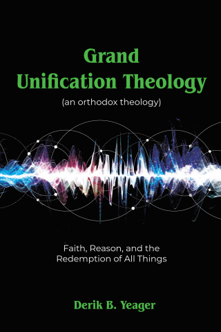 Grand Unification Theology