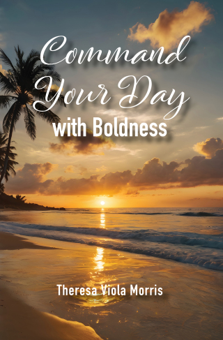Command Your Day with Boldness