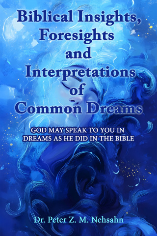 Biblical Insights, Foresights and Interpretations of Common Dreams