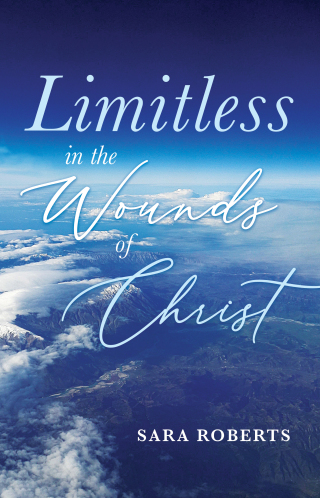 Limitless in the Wounds of Christ