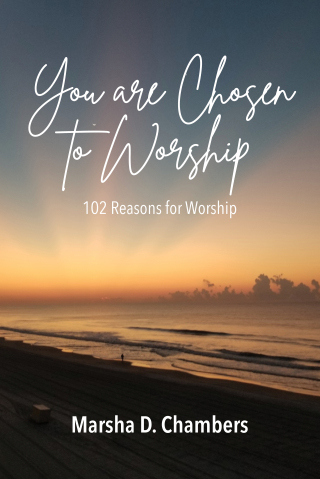 You are Chosen to Worship