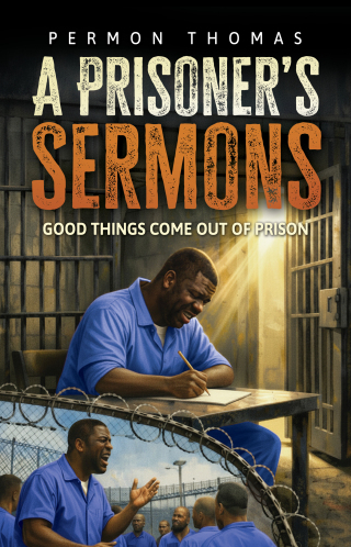 A Prisoner's Sermons