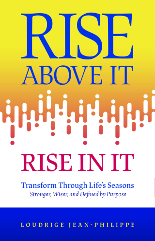 Rise above It, Rise in It