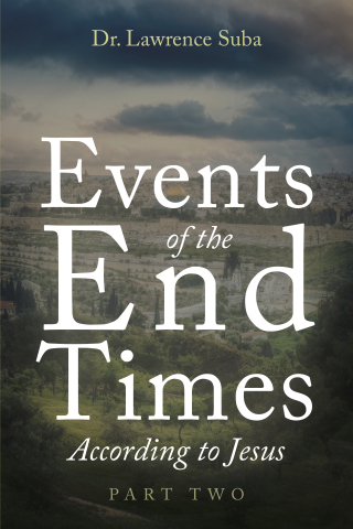 Events of the End Times According to Jesus