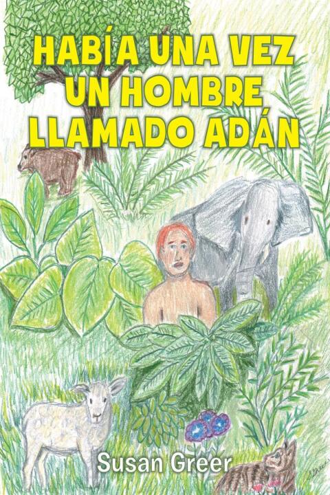 Cover image for book Había una vez un hombre llamado Adán
