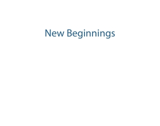 New Beginnings