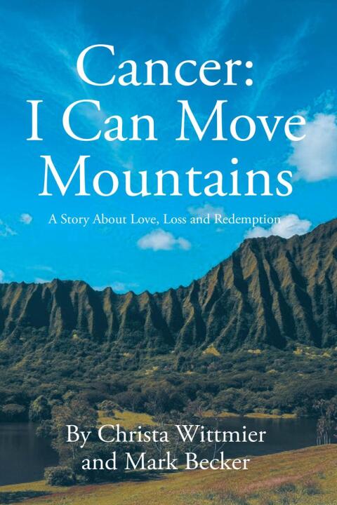Cover image for book Cancer: I Can Move Mountains