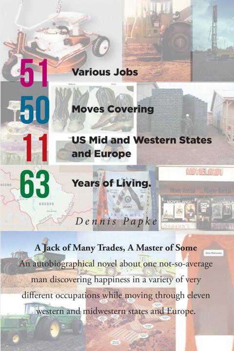 Cover image for book 51 Various Jobs, 50 Moves Covering 11 US Mid and Western States and Europe, 63 years of Living