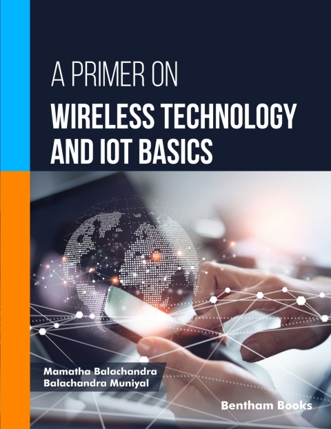 Cover image for book A Primer on Wireless Technology and IoT Basics