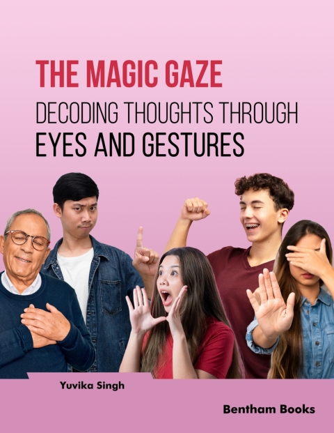 Cover image for book The Magic Gaze: Decoding Thoughts through Eyes and Gestures