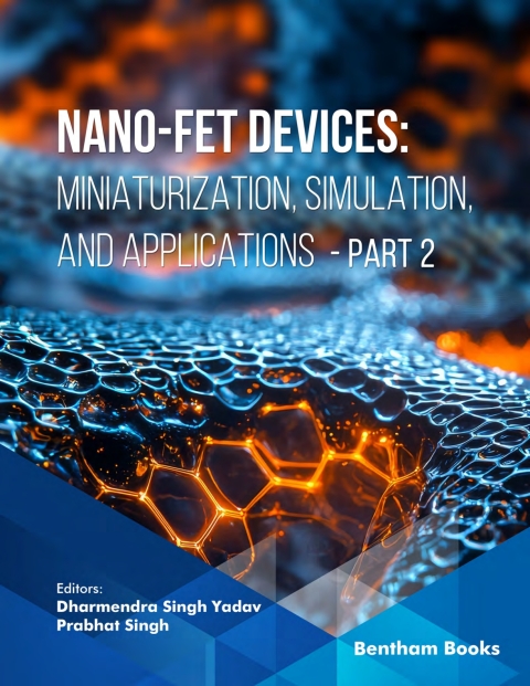 Cover image for book Nano-FET Devices:Miniaturization, Simulation, and Applications (Part 2)
