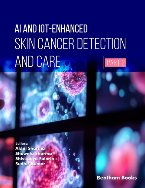 Cover image for book AI and IoT-Enhanced Skin Cancer Detection and Care (Part 2)